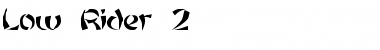 Download Low Rider 2 Font Download Low Rider 2 Font