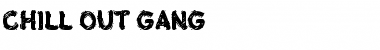 Chill-out Gang Font