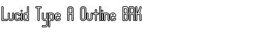 Download Lucid Type A Outline BRK Font