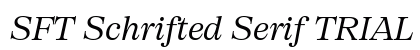 SFT Schrifted Serif TRIAL SH SH Italic Preview
