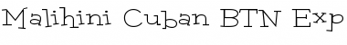 Malihini Cuban BTN Exp Lt Font