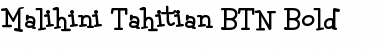 Malihini Tahitian BTN Font