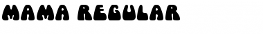 Download Mama Font Download Mama Font
