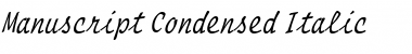 Manuscript Condensed Font