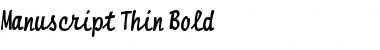 Manuscript Thin Bold Font