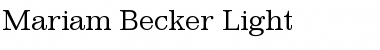 Mariam Becker Light Font