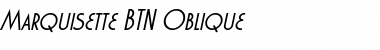 Marquisette BTN Oblique Font
