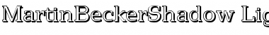 Download MartinBeckerShadow-Light Font Download MartinBeckerShadow-Light Font