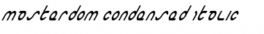 Masterdom Condensed Italic Font