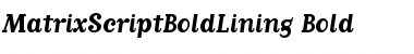 MatrixScriptBoldLining Font