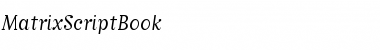 Download MatrixScriptBook Font Download MatrixScriptBook Font
