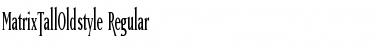 Download MatrixTallOldstyle Font Download MatrixTallOldstyle Font