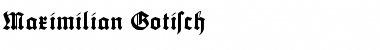 Download Maximilian Gotisch Font Download Maximilian Gotisch Font