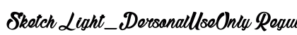 Sketch Light_PersonalUseOnly Regular preview