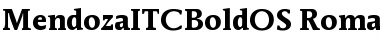 MendozaITCBoldOS Font