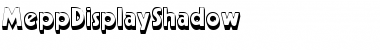 MeppDisplayShadow Font