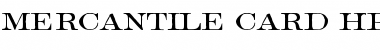 Mercantile Card Font