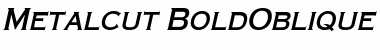 Metalcut BoldOblique Font