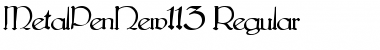 MetalPenNew113 Regular Font