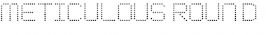 Download Meticulous Round Font Download Meticulous Round Font