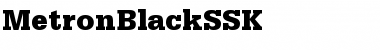 MetronBlackSSK Font