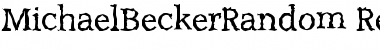 MichaelBeckerRandom Regular Font