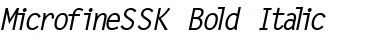 MicrofineSSK Bold Italic Font