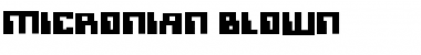 Micronian Blown Font
