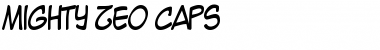 Mighty Zeo Caps Font