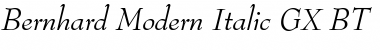 Bernhard Modern GX BT Italic Font