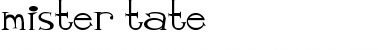Download mister_tate Font Download mister_tate Font