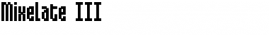 Download Mixelate III Font Download Mixelate III Font