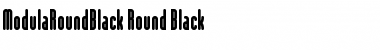 ModulaRoundBlack Font