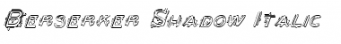 Berserker Shadow Italic Font