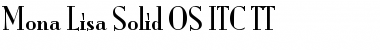 Mona Lisa Solid OS ITC TT Font