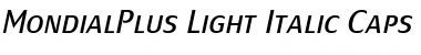 MondialPlus Light Italic Caps Font