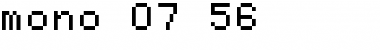 mono 07_56 Regular Font mono 07_56 Regular Font