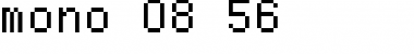 mono 08_56 Regular Font mono 08_56 Regular Font