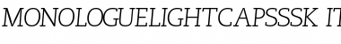 MonologueLightCapsSSK Font