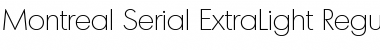 Montreal-Serial-ExtraLight Regular Font