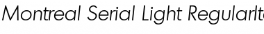 Montreal-Serial-Light Font