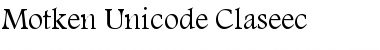 Motken Unicode Claseec Font