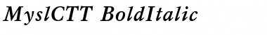 MyslCTT BoldItalic Font
