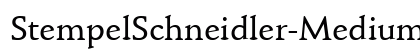 StempelSchneidler-Medium Regular Preview