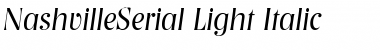 NashvilleSerial-Light Italic Font