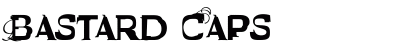 Bastard Caps preview