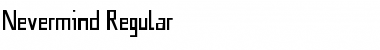 Nevermind Regular Font Nevermind Regular Font