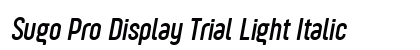 Sugo Pro Display Trial Light Italic preview