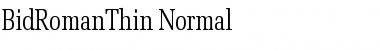 BidRomanThin Normal Font