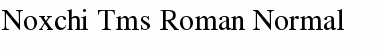 Noxchi Tms Roman Normal Font